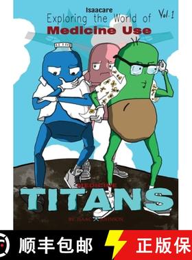预订 Medicine Titans: A Month of Science Comics: Exploring Medicines (Graphic Medicine) [9780639746739]