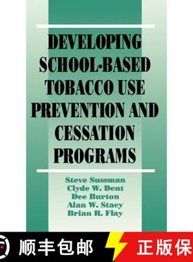 【3-4周达】Developing School-Based Tobacco Use Prevention and Cessation Programs [9780803949270]