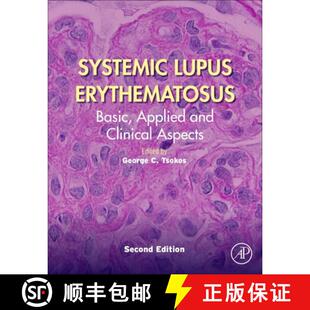【3-4周达】Systemic Lupus Erythematosus: Basic, Applied and Clinical Aspects [9780128145517]