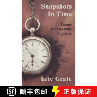 【2-3周达】Snapshots in Time: Twenty Hardscrabble Vignettes [9798988371625]