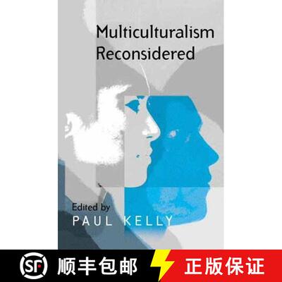 【3-4周达】Multiculturalism Reconsidered [Wiley政治学] [9780745627946]