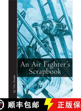 【3-4周达】An Air Fighter's Scrapbook [9781612001500]
