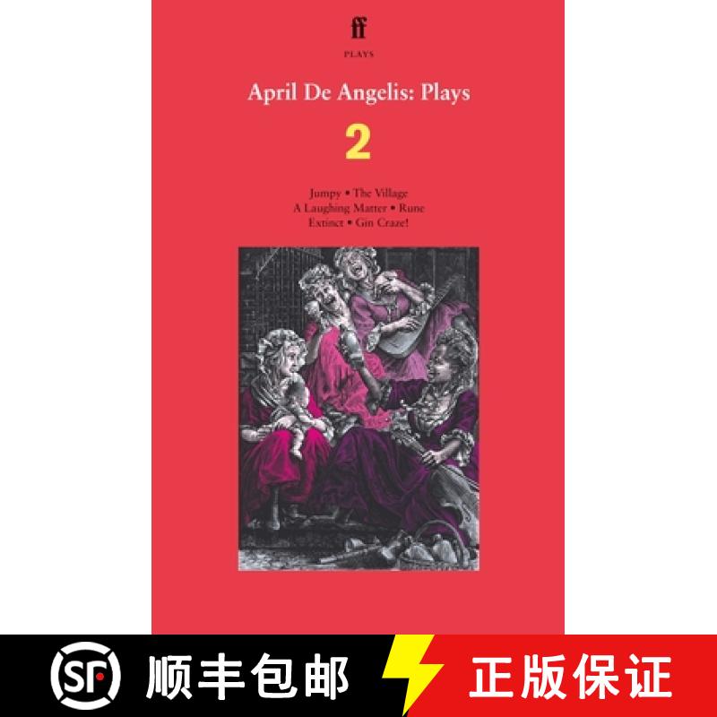 【3-4周达】April De Angelis Plays 2 : Jumpy; The Village; A Laughing Matter; Rune; Extinct; Gin Craze [9780571378234]
