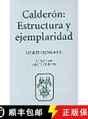 【3-4周达】Calderon: Estructura y Ejemplaridad: Estructura y Ejemplaridad [9781855660595]