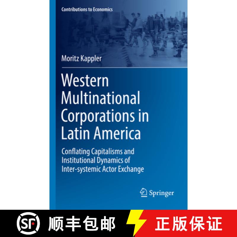 【3-4周达】Western Multinational Corporations in Latin America : Conflating Capitalisms and Instituti... [9783030938079]