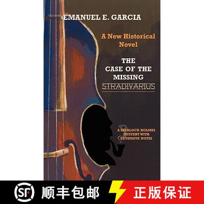 【3-4周达】精装 Case of the Missing Stradivarius: A Sherlock Holmes Mystery with Extensive Notes [9781901091366]