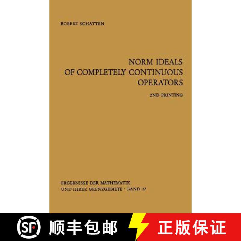 【3-4周达】Norm Ideals of Completely Continuous Operators [9783662348277]