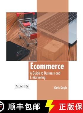 预订 Ecommerce: A Guide to Business and E-Marketing [9781639891634]