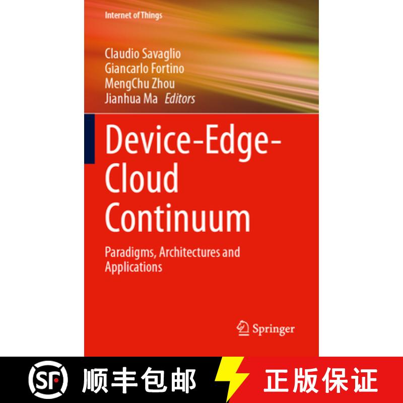 【3-4周达】Device-Edge-Cloud Continuum: Paradigms, Architectures and Applications [9783031421969]