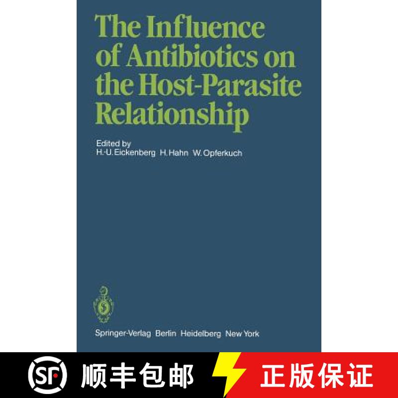 【3-4周达】The Influence of Antibiotics on the Host-Parasite Relationship [9783540116806]