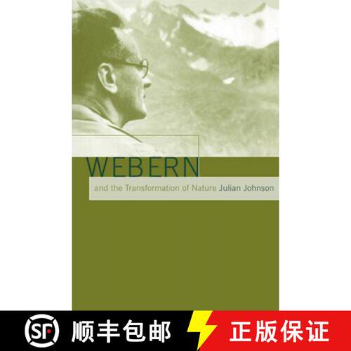 【3-4周达】Webern and the Transformation of Nature [9780521027861]