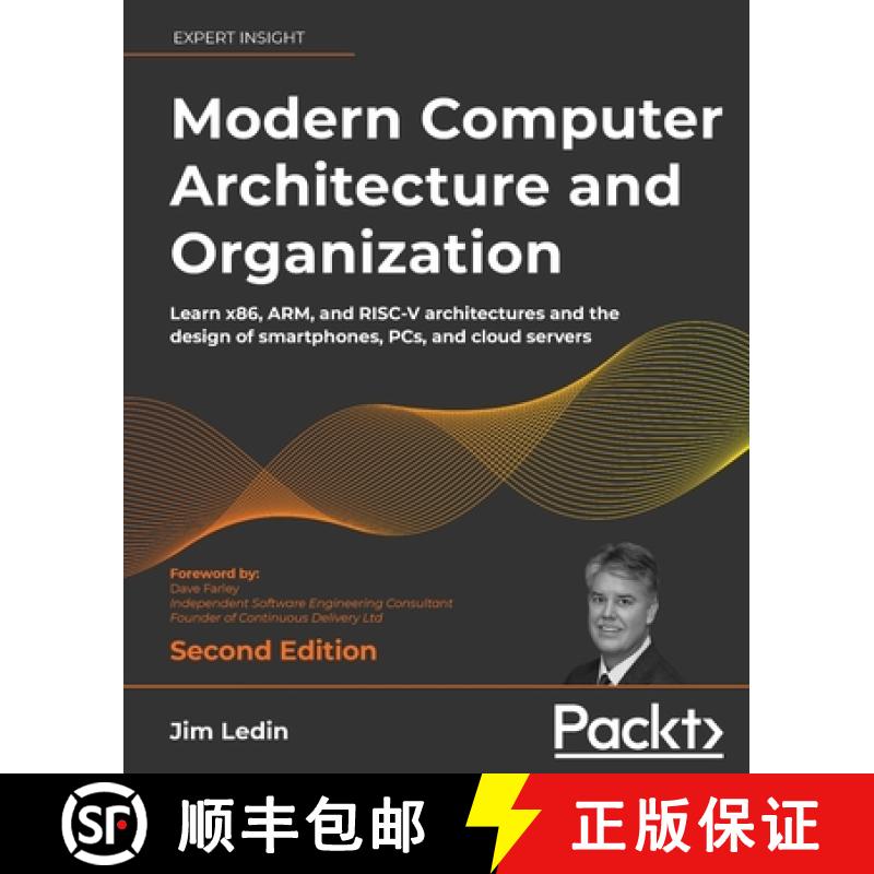 【3-4周达】Modern Computer Architecture and Organization - Second Edition: Learn x86, ARM, and RISC-V... [9781803234519]