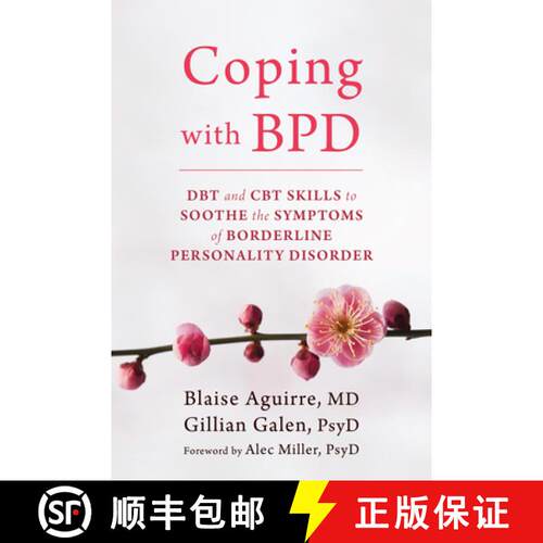【3-4周达】Coping with BPD: DBT and CBT Skills to Soothe the Symptoms of Borderline Personality Disorder [9781626252189]