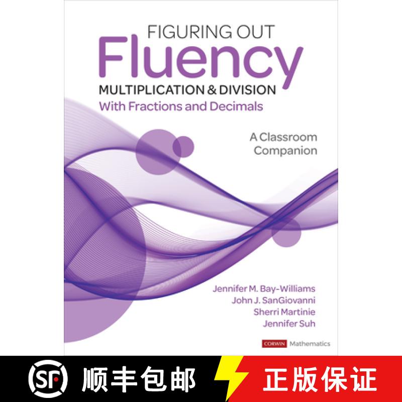 【3-4周达】Figuring Out Fluency - Multiplication and Division With Fractions and Decimals: A Classroo... [9781071825921]