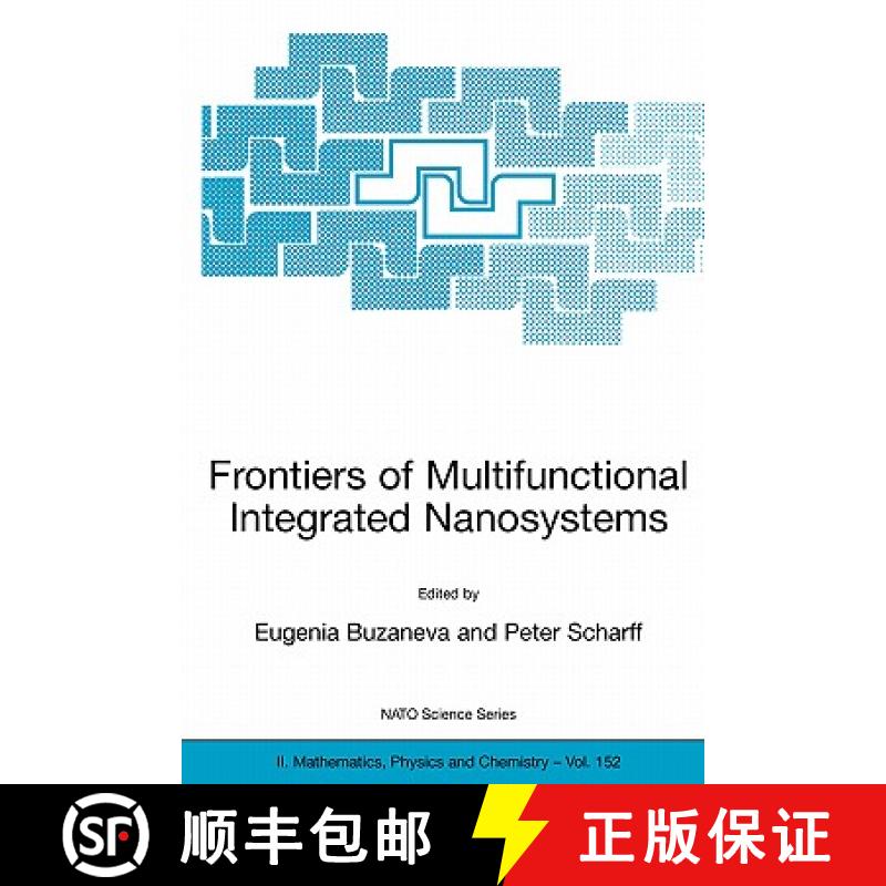 【3-4周达】Frontiers of Multifunctional Integrated Nanosystems: Proceedings of the NATO ARW on Fronti... [9781402021725]
