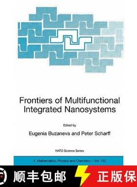 【3-4周达】Frontiers of Multifunctional Integrated Nanosystems: Proceedings of the NATO ARW on Fronti... [9781402021725]