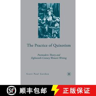 Women 4周达 Practice Postmodern Century Eighteenth The and Theory 9781349535064 Writing Quixotism
