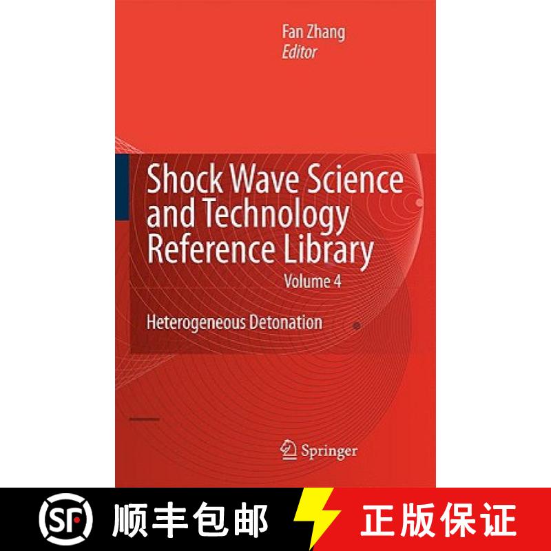 【3-4周达】Shock Wave Science and Technology Reference Library, Vol.4: Heterogeneous Detonation [9783540884460]
