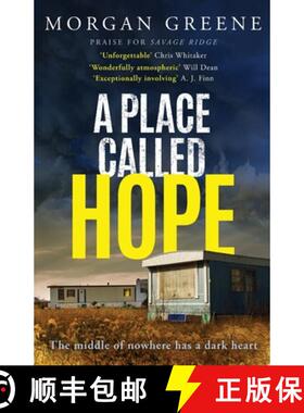 【3-4周达】Place Called Hope: An utterly compelling, evocative small-town crime thriller [9781804366646]