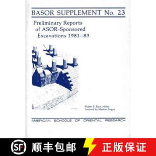 【3-4周达】Preliminary Reports of Asor-Sponsored Excavations 1981-83 [9780897573238]
