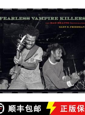 【3-4周达】Fearless Vampire Killers: The Bad Brains Photographs [9781636142081]