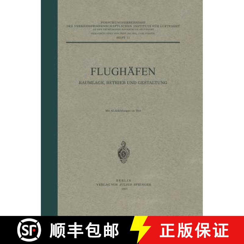 【3-4周达】Flughafen Raumlage, Betrieb Und Gestaltung: Heft 11 [9783642891144]