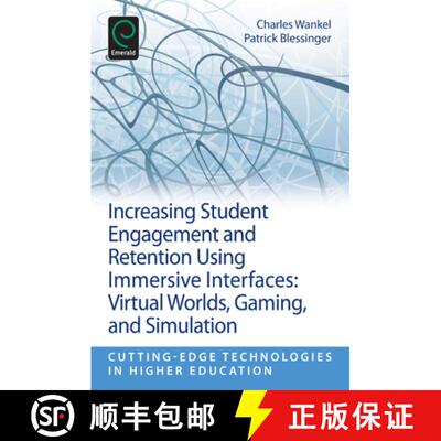 【3-4周达】Increasing Student Engagement and Retention Using Immersive Interfaces: Virtual Worlds, Ga... [9781781902400]