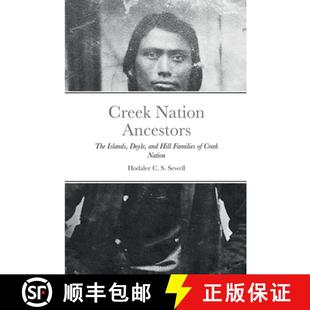 Creek 9781716134913 Doyle 4周达 and Ancestors Nation Families The Hill Islands