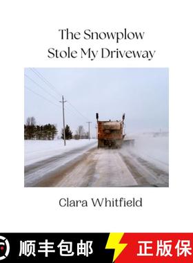 预订 The Snowplow Stole My Driveway [9789916941775]