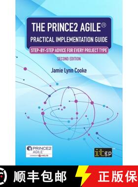 【3-4周达】Prince2 Agile(r) Practical Implementation Guide - Step-By-Step Advice for Every Project Ty... [9781787783331]