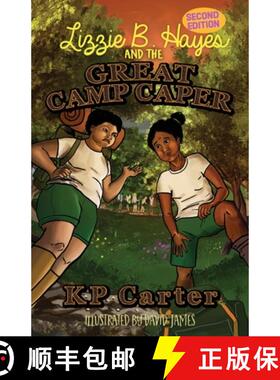 【3-4周达】Lizzie B. Hayes and the Great Camp Caper, Second Edition [9798986287126]