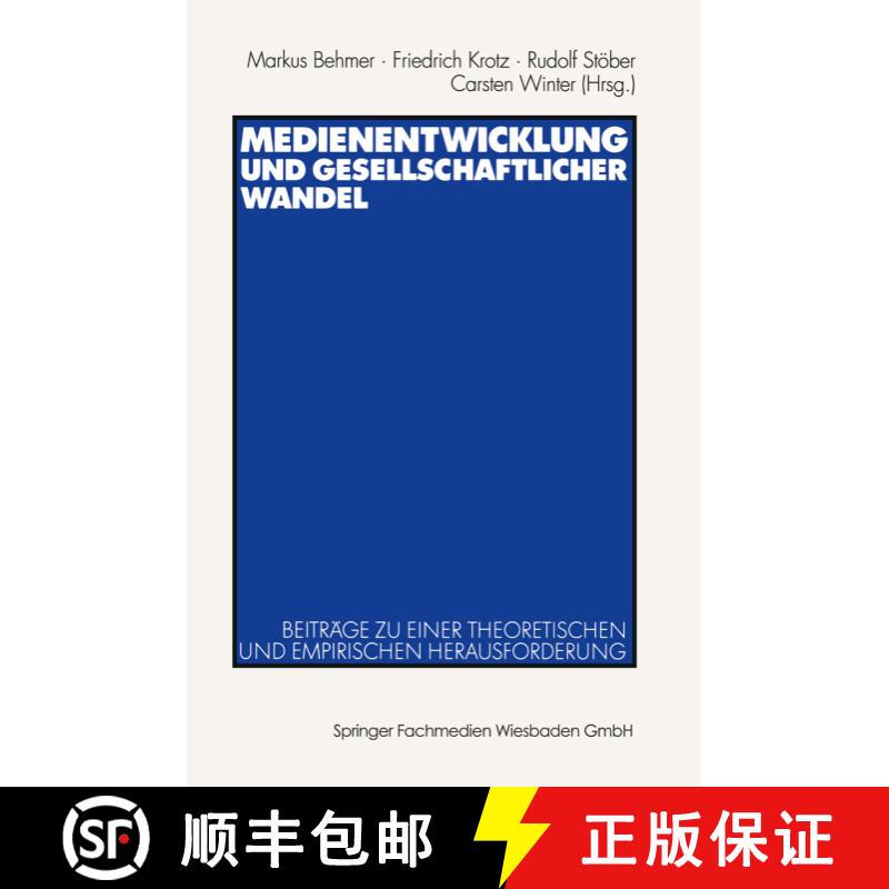 【3-4周达】Medienentwicklung und gesellschaftlicher Wandel : Beiträge zu einer theoretischen und emp... [9783531137469] - 实物图