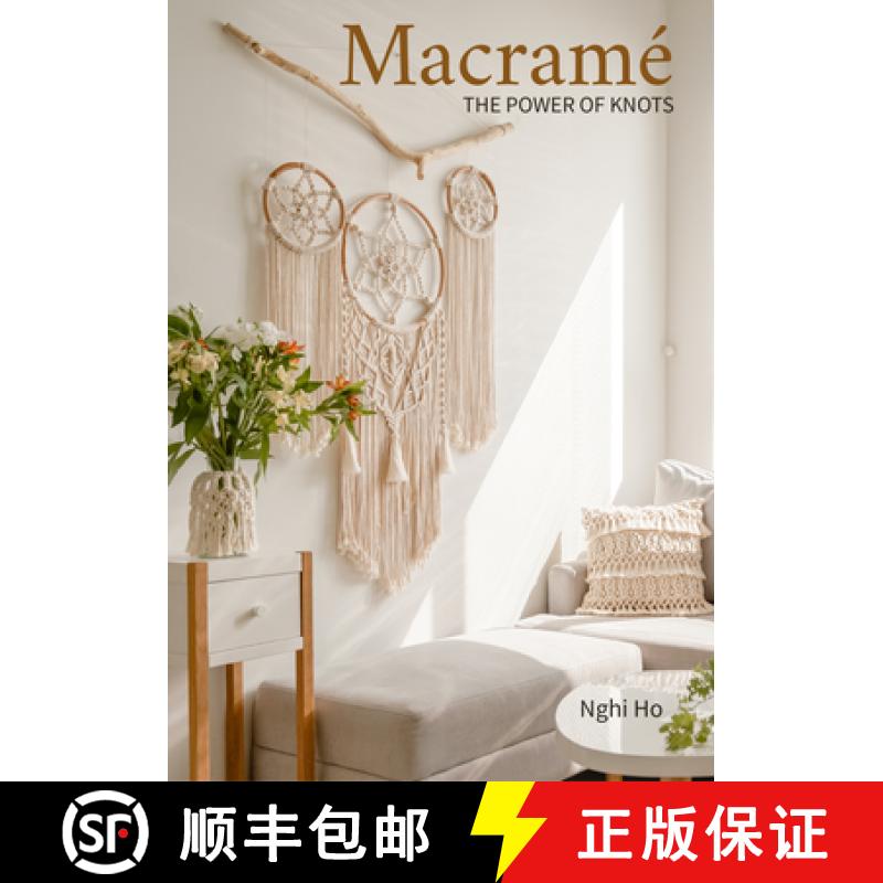 【2-3周达】Macrame: The Power of Knots (Macramè Techniques and Projects for Beginners to Experts) (M... [9781684811083]