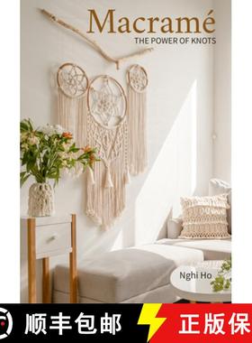 【3-4周达】Macrame: The Power of Knots (Macramè Techniques and Projects for Beginners to Experts) (M... [9781684811083]