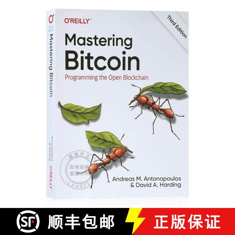 现货 精通比特币 第三版 Mastering Bitcoin: Programming the Open Blockchain [9781098150099]