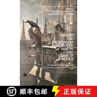 Keeper The Our Medievalism Game George Thrones 9781350269590 Memo... Memory 4周达 and All Martin