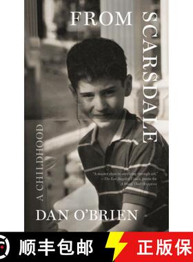 【3-4周达】From Scarsdale : A Childhood [9781628975482]