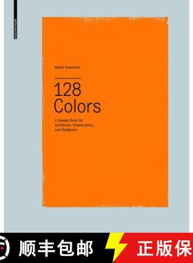 预订 128 Colors : A Sample Book for Architects, Conservators and Designers [9783034603171]