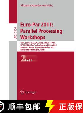【3-4周达】Euro-Par 2011: Parallel Processing Workshops: CCPI, CGWS, HeteroPar, HiBB, HPCVirt, HPPC, ... [9783642297397]
