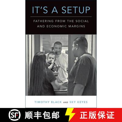 【3-4周达】It's a Setup: Fathering from the Social and Economic Margins [9780190062224]