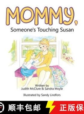 【2-3周达】Mommy, Someone's Touching Susan [9781504370653]