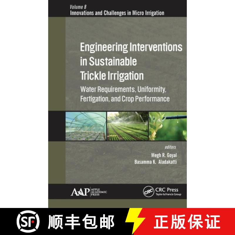 【3-4周达】Engineering Interventions in Sustainable Trickle Irrigation: Irrigation Requirements and U... [9781774636398]