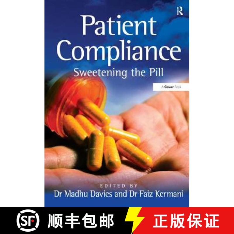 【3-4周达】Patient Compliance : Sweetening the Pill [9780566086588]
