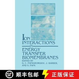 Interactions 9781468484120 4周达 Biomembranes Transfer Ion Energy