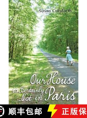 【3-4周达】Our House is Certainly Not in Paris [9781922129482]