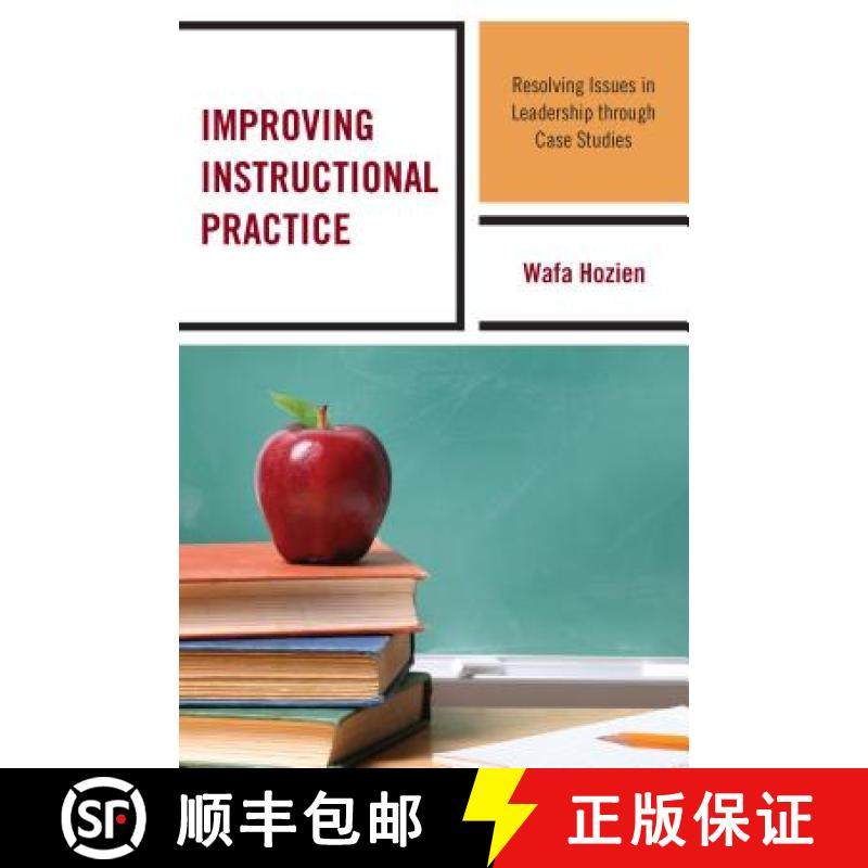 预订 Improving Instructional Practice : Resolving Issues in Leadership through Case Studies [9781475836448]