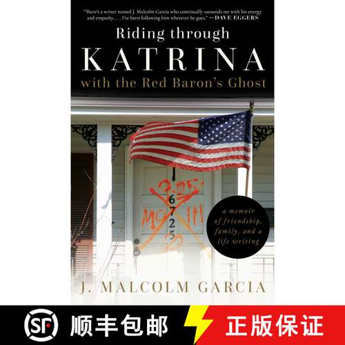 【3-4周达】精装 Riding through Katrina with the Red Baron's Ghost: A Memoir of Friendship, Family, an... [9781628728699]