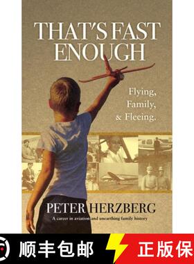 预订 That's Fast Enough: Flying, Family, & Fleeing. [9781739112400]