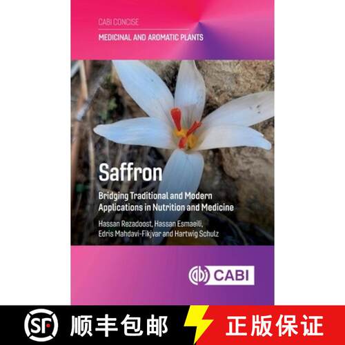 【3-4周达】Saffron – Bridging Traditional and Modern Applications in Nutrition and Medicine [9781836995142]