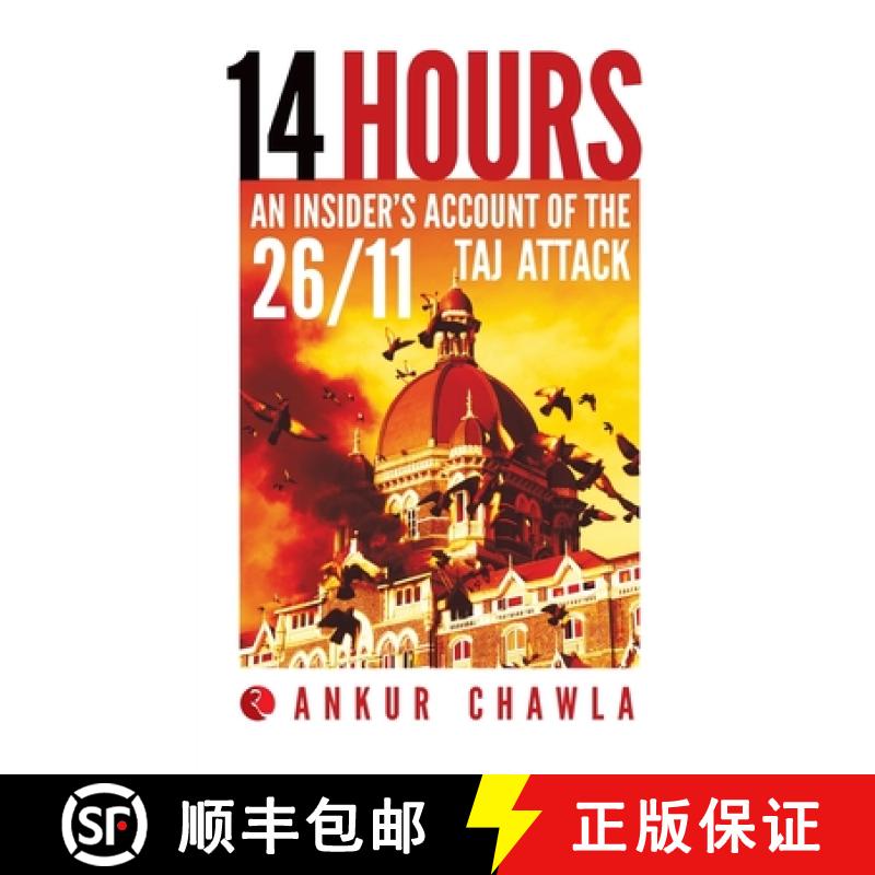 【2-3周达】14 Hours: An Insider's Account of the 26/11 Taj Attack [9788129120656]